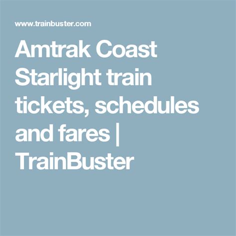 Amtrak Coast Starlight train tickets, schedules and fares | TrainBuster | Coast starlight train ...