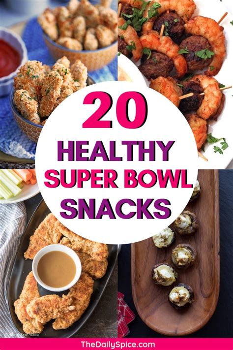 Healthy Super Bowl Snacks: 20 Super Bowl Appetizers - The Daily Spice