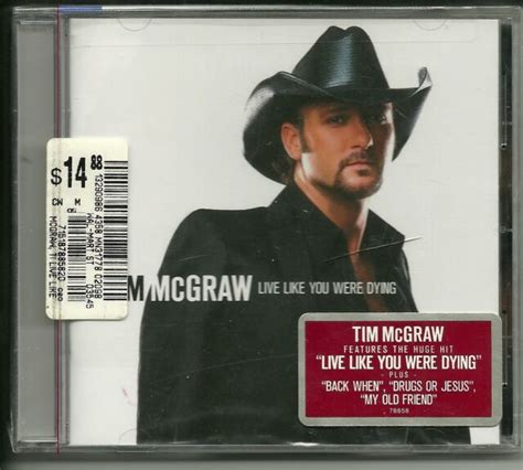 Live Like You Were Dying by Tim McGraw (CD, Aug-2004, Curb) "Sealed" | eBay