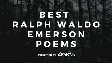 10 of the Best Ralph Waldo Emerson Poems Poet Lovers Must Read