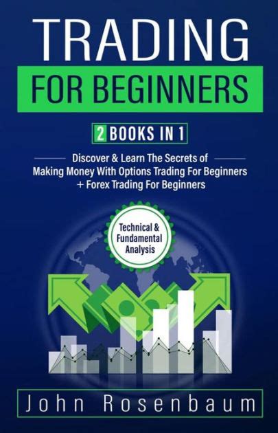 Trading For Beginners: 2 Books in 1 - Discover & Learn The Secrets of ...