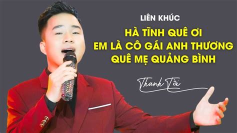 Hà Tĩnh Quê Ơi - Em Là Cô Gái Anh Thương - Quê Mẹ Quảng Bình | LK Dân Ca Xứ Nghệ Say Đắm Lòng ...