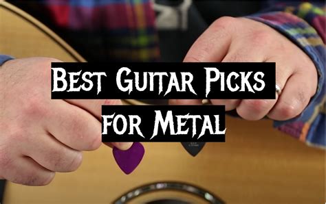 Top 5 Best Guitar Picks for Metal [August 2024 Review] - MetalMusicGuide