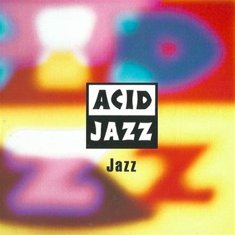 Acid Jazz: Jazz by Various Artists