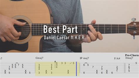 Best Part - Daniel Caesar ft H.E.R | Fingerstyle Guitar Cover | TAB ...