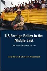 Amazon.com: Us foreign policy in the middle east (9780415410496): Kylie ...