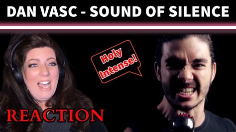 DAN VASC "SOUND OF SILENCE" | REACTION - YouTube