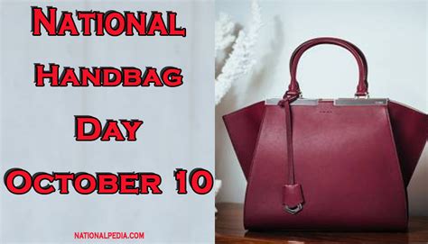 National Handbag Day October 10 - NationalPedia