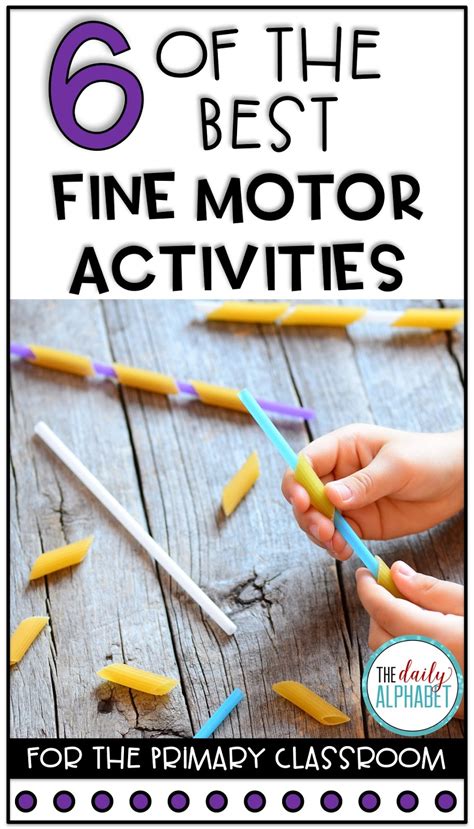 6 of the Best Fine Motor Activities | The Daily Alphabet | Bloglovin’