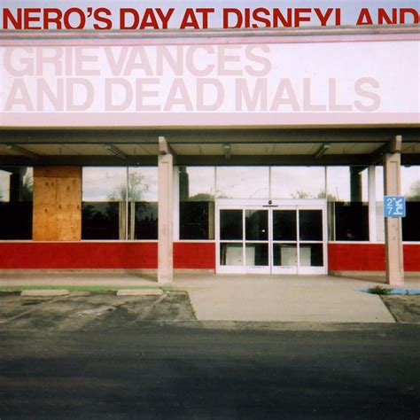 Nero's Day At Disneyland - Grievances And Dead Malls - Reviews - Album ...