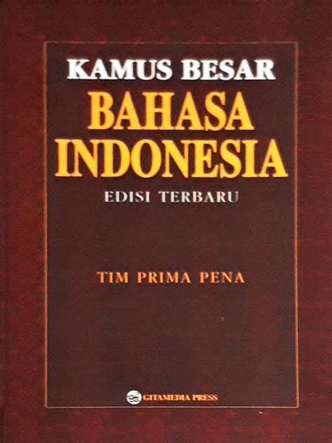 Jual Buku Kamus Besar Bahasa Indonesia Edisi Terbaru Karya Tim Prima Pena | Toko Buku Online ...