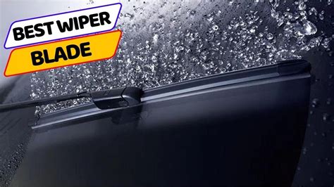 Best Wiper Blade in 2023 | Top 5 Wiper Blades Review - YouTube