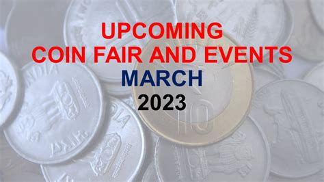 Numismatic or Coin Exhibitions in March 2023 #CoinExhibition #Numismatics - YouTube