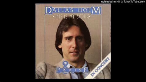 This Is My Song LP - Dallas Holm & Praise (1980) [Full Album With Talk ...