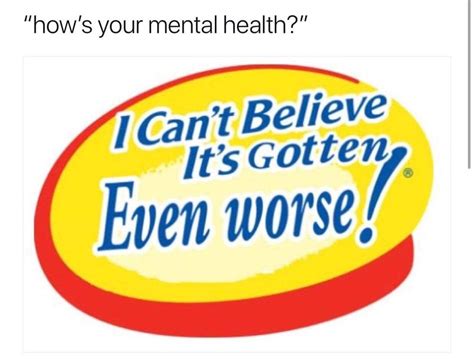 27 Mental Health Memes That'll Temporarily Soothe The Soul Clean Memes, Clean Humor, Funny Clean ...