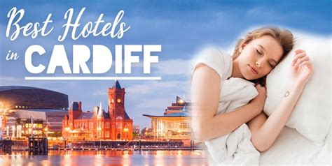 Best Hotels in Cardiff City Centre | 10 Places to Stay in Cardiff