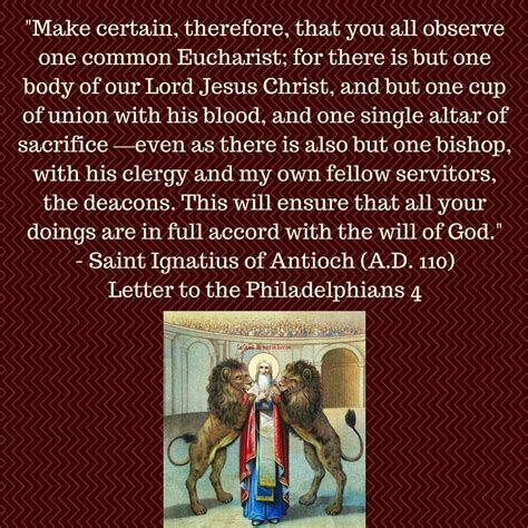 Quote by Saint Ignatius of Antioch an Early Church Father. | Saint quotes catholic, Early church ...