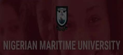 Nigerian Maritime University Courses And Admission Requirements ...