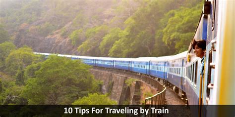 10 Tips For Traveling by Train - Windy City Travel