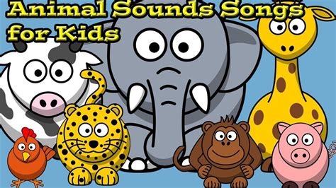 Animal Sounds Songs for Kids Animal Sounds Songs for Kids Sing along to fun Animal Sounds Songs ...