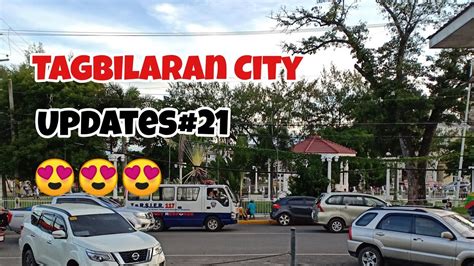 Tagbilaran City (Updates)#21 - YouTube