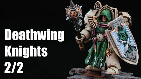 How to paint Deathwing Knights? Dark Angels Warhammer 40k Airbrush ...