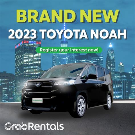 GrabRentals - 🆕 Introducing the BRAND NEW 2023 Toyota Noah...