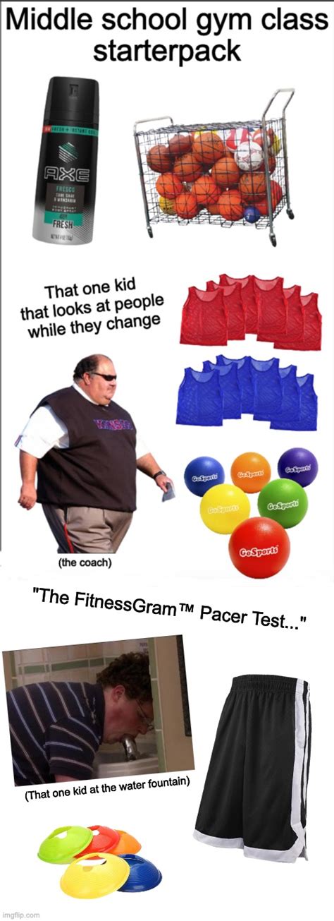 Middle School Gym Class: Starterpack - Imgflip