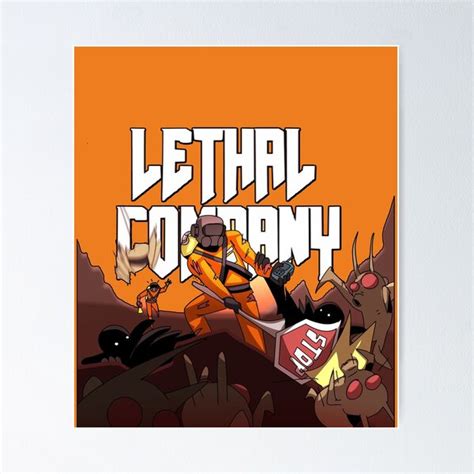 "Lethal Company " Poster for Sale by DressedinDecals | Redbubble