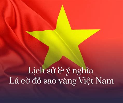 Top 8 ý nghĩa cờ đỏ sao vàng mới nhất năm 2023 - EU-Vietnam Business Network (EVBN)