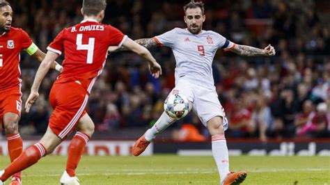 Friendly - Wales vs Spain: Paco Alcacer is a mistake that may be ...