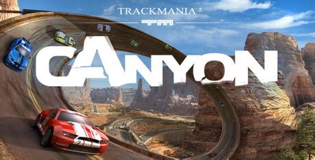 TrackMania 2: Canyon Download - GameFabrique