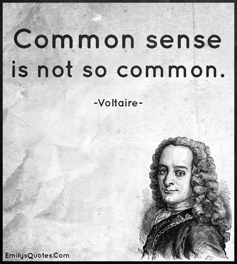 Common sense is not so common | Popular inspirational quotes at EmilysQuotes