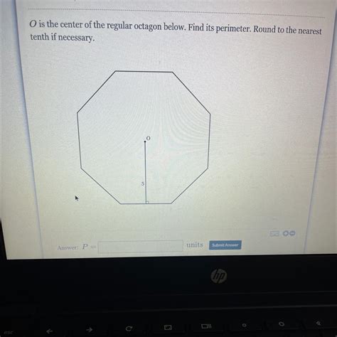 O is the center of the regular octagon below. Find its perimeter. Round to the nearest tenth if ...