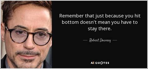 TOP 25 QUOTES BY ROBERT DOWNEY, JR. (of 122) | A-Z Quotes