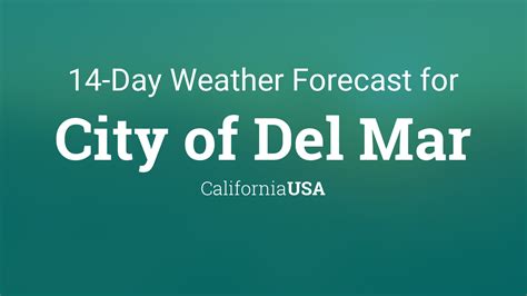 City of Del Mar, California, USA 14 day weather forecast