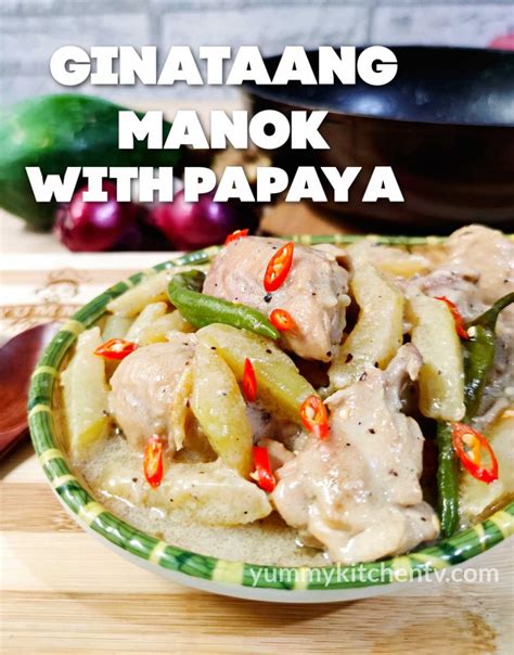 Ginataang Manok with Papaya - Yummy Kitchen