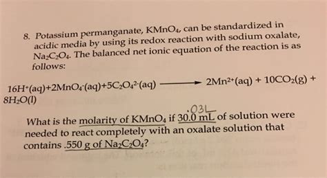 Solved 8. Potassium permanganate, KMnO4, can be standardized | Chegg.com