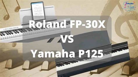 Roland FP-30X vs Yamaha P125: What are the Differences?