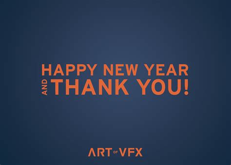 Happy New Year and THANK YOU! - The Art of VFX