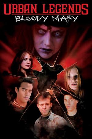 Urban Legends: Bloody Mary (2005) — The Movie Database (TMDB)