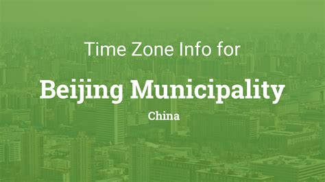 Time Zones in Beijing Municipality, China