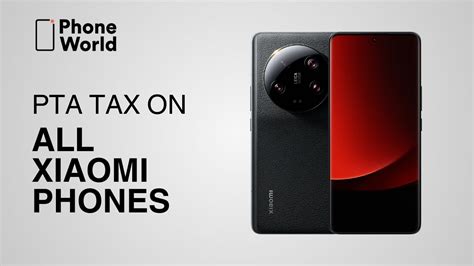 PTA Taxes on All Xiaomi Phones (Latest Mi Phones) - PhoneWorld