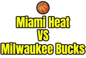 Download Free Miami Heat VS Milwaukee Bucks PNG image