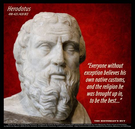 The Historian's Hut Quote Pictures: Herodotus