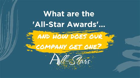 What are the 'All-Star Awards'...and How Does Our Company Get One?