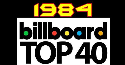 Billboard Charts Top 40 - 1984