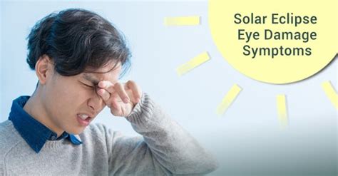 Symptoms of Possible Eye Damage After Watching Solar Eclipse, According ...