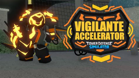 New Vigilante Accelerator Skin Showcase | Tower Defense Simulator TDS - YouTube