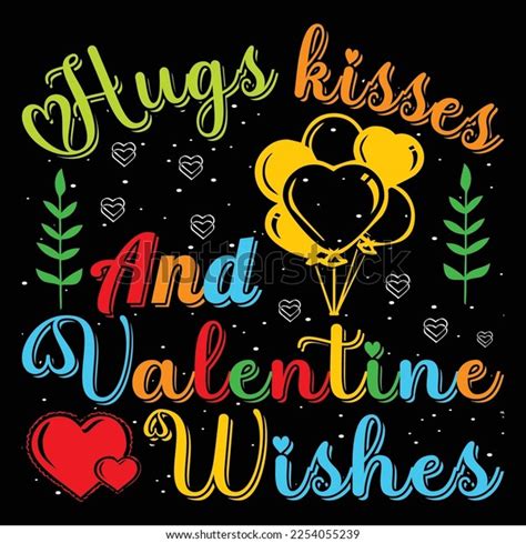 Hugs Kisses Valentine Wishes Valentine Svg Stock Vector (Royalty Free ...